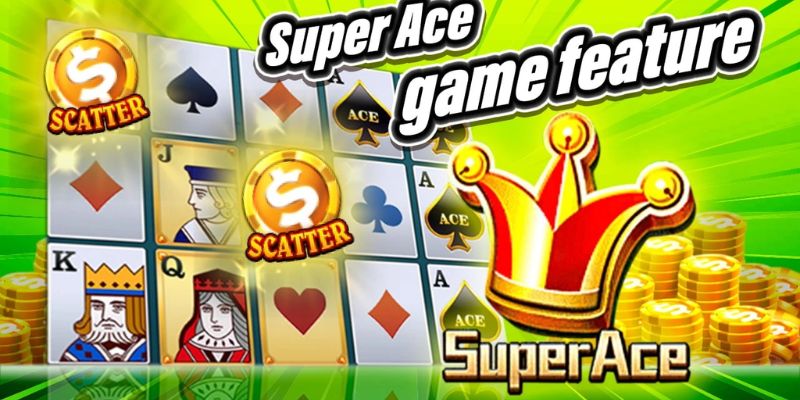 Sơ lược về Super ACE